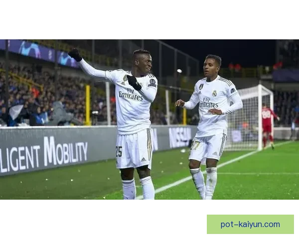 卡瓦哈尔与维尼修斯默契配合，助力球队状态回暖，迎来佳绩新高。