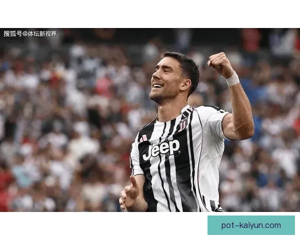 弗拉霍维奇在欧战中表现稳健，持续为球队贡献关键进球