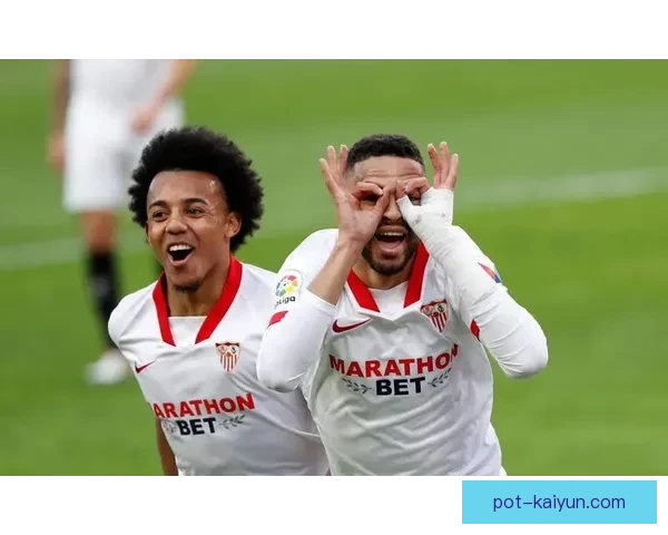 西甲塞维利亚状态回暖，近期表现值得关注